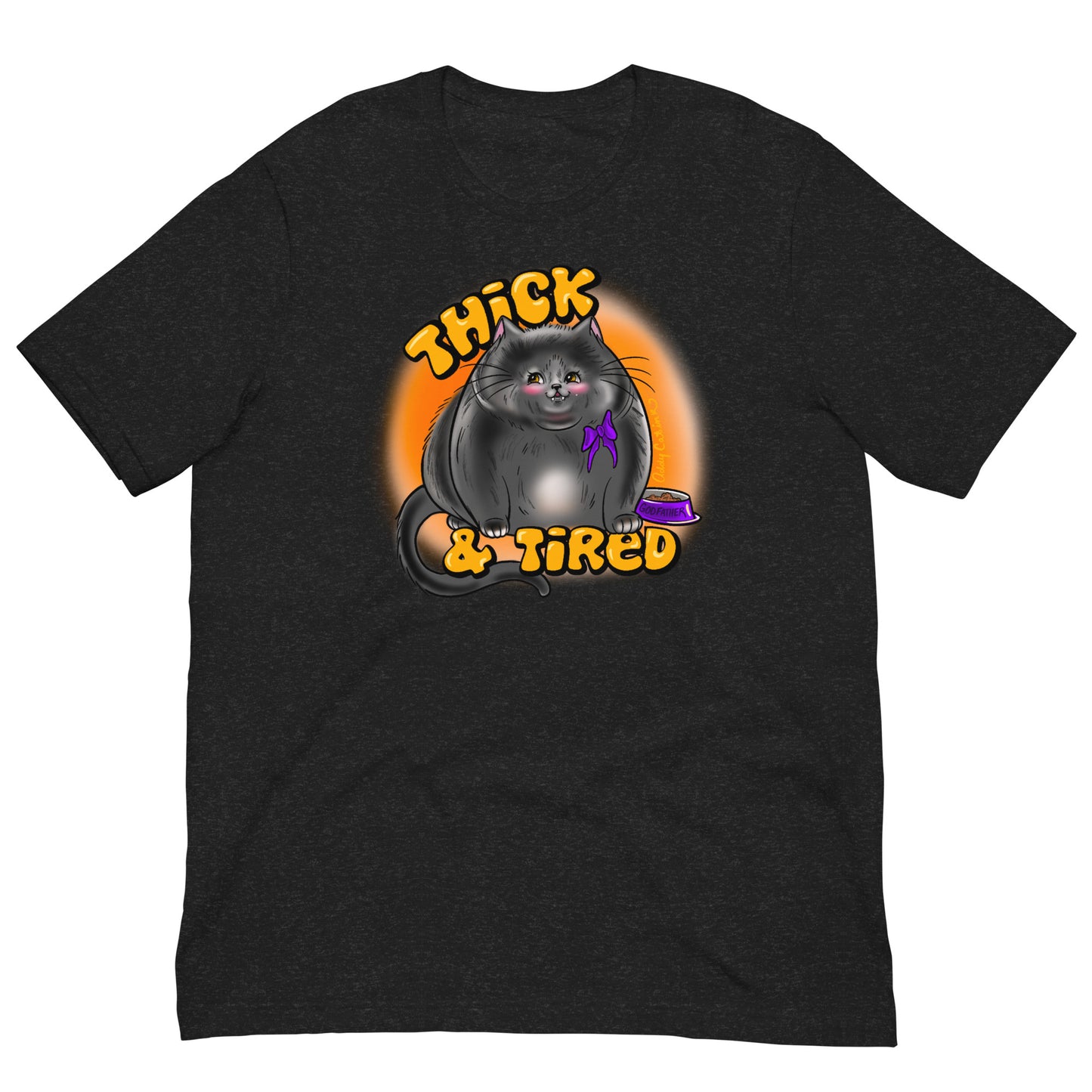 “Thick & Tired” Unisex t-shirt